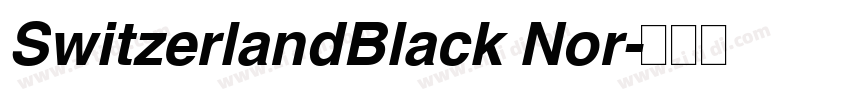 SwitzerlandBlack Nor字体转换